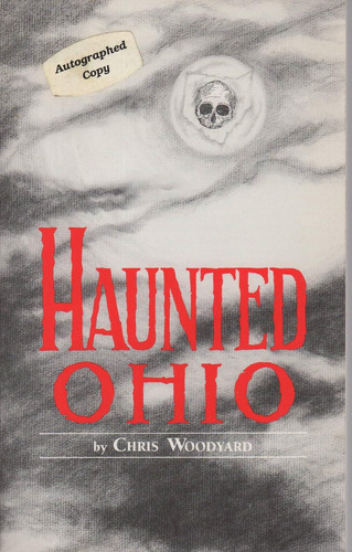 Libro: Haunted Ohio: Ghostly Tales From The Buckeye State