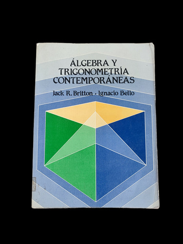 Libro Álgebra Y Trigonometría Contemporaneas.britton