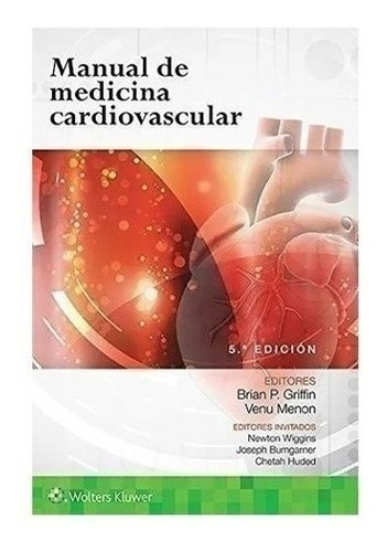 Libro - Manual De Medicina Cardiovascular 5ed Griffin Nuevo!