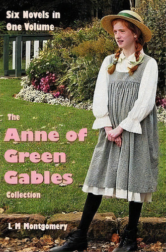 The Anne Of Green Gables Collection, De Lucy Montgomery. Editorial Benediction Classics, Tapa Dura En Inglés