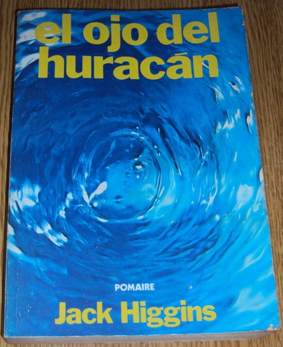 Jack Higgins - El Ojo Del Huracán