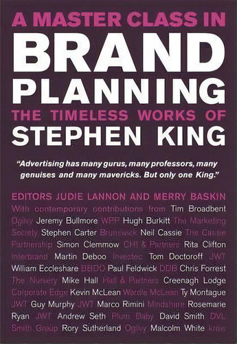 A Master Class In Brand Planning : The Timeless Works Of Stephen King, De Judie Lannon. Editorial John Wiley & Sons Inc, Tapa Dura En Inglés