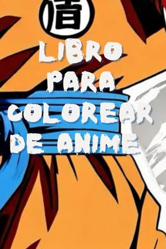 Libro De Colorear De Personajes Animados De Peleas: Anime