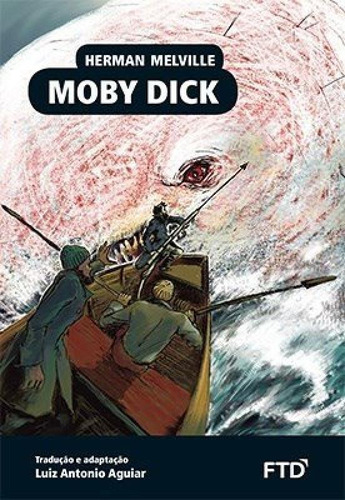 Moby Dick, De Melville, Herman. Editora Ftd, Capa Mole Em Português