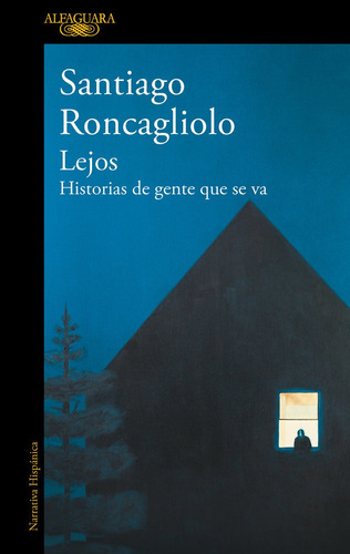 Libro Lejos - Roncagliolo, Santiago