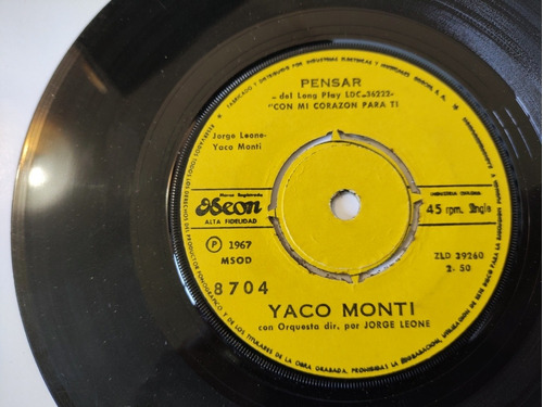 Vinilo Single De Yaco Monti Pensar (w82