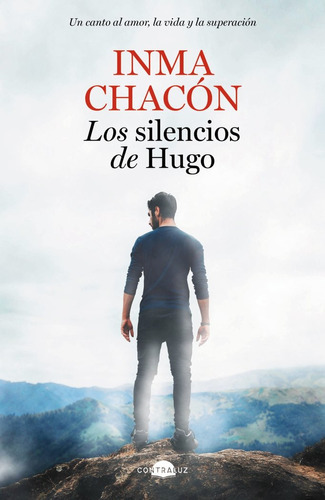 Los Silencios De Hugo (bolsillo), De Chacon, Inma. Contraluz Editorial, Tapa Blanda En Español