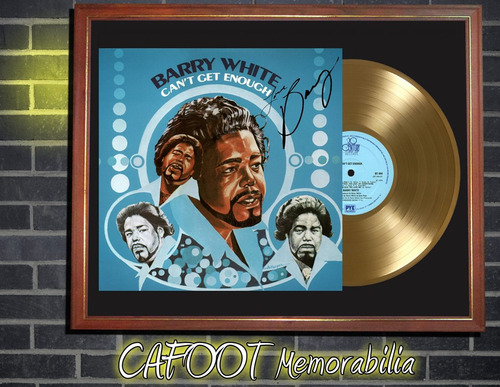 Barry White Cant Get Enough Lp Firmado Y Disco De Oro