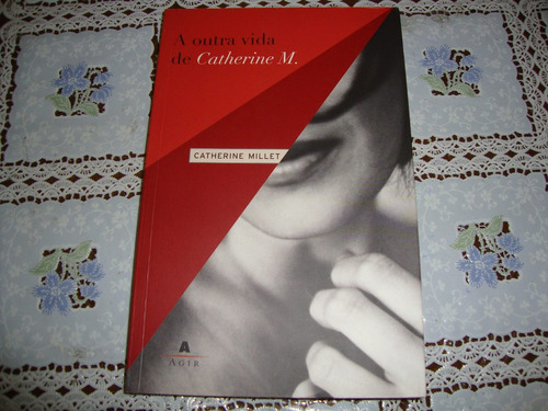 A Outra Vida De Catherine M. - Catherine Millet