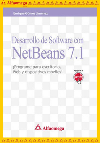 Desarrollo De Software Con Netbeans 7.1, De Gómez, Enrique. Editorial Alfaomega Grupo Editor, Tapa Blanda, Edición 1 En Español, 2012