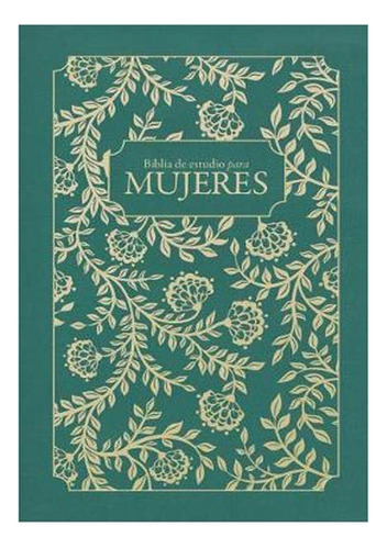 Biblia De Estudio Para Mujeres Rvr 1960 Tela Verde