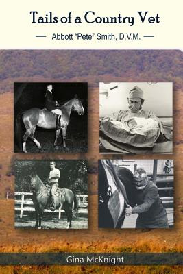 Libro Tails Of A Country Vet: Abbott  Pete  Smith D.v.m. ...