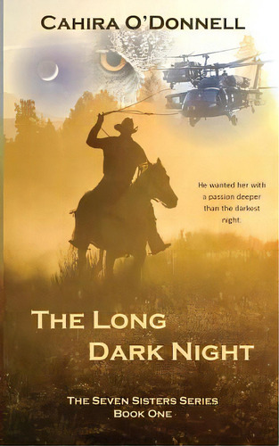 The Long Dark Night, De O'donnell, Cahira. Editorial Lightning Source Inc, Tapa Blanda En Inglés
