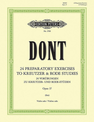 J. Dont: 24 Preparatory Exercises To Kreutzer & Rode Studies