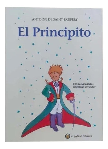 Principito, El Tapa Blanda Antoine De Saint-exupéry