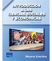 Comprar Introduccion A Las Ciencias Sociales Y Economicas 2ed., De Schettino, Macario. Editorial Pearson (prentice), Edición 2