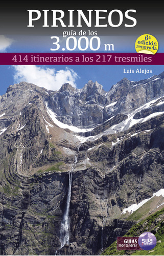 Pirineos Guia De Los 3000 Metros - Alejos Escarpe, Luis