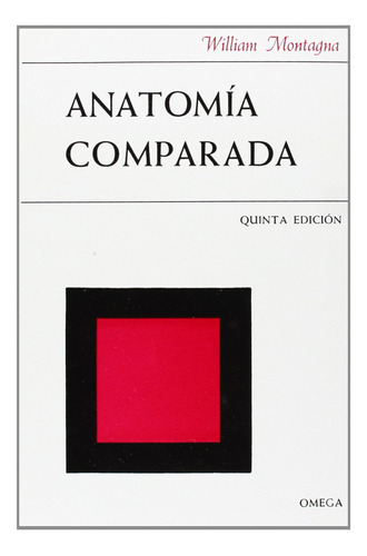 Anatomia Comparada (zoologia) / William Montagna
