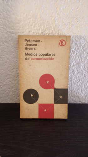 Medios Populares De Comunicación - Peterson -jensen - Rivers