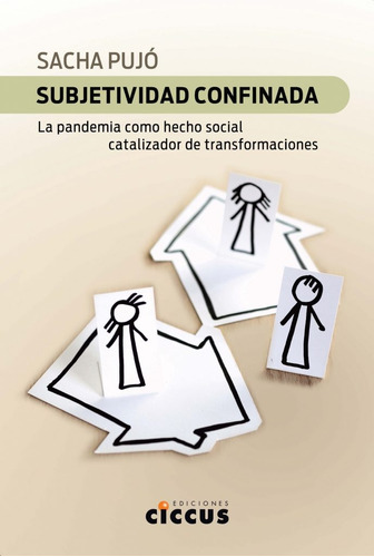 Subjetividad Confinada - Sacha Pujó