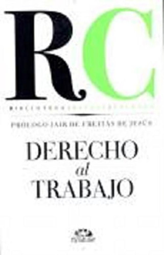 Derecho Al Trabajo (spanish Edition), De Caldera, Rafael. Editorial Oem, Tapa Blanda En Español