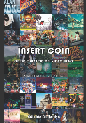Libro: Insert Coin Obras Maestras Del Videojuego (spanish