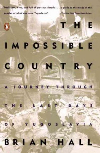 Libro The Impossible Country - Brian Hall