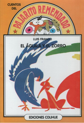 El Aguila Y El Zorro - Cuents Del Pajarito Remendado