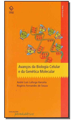 Avancos Da Biol Celular E Da Genetica Molecular