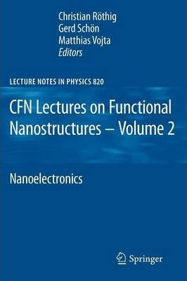 Libro Cfn Lectures On Functional Nanostructures - Volume ...