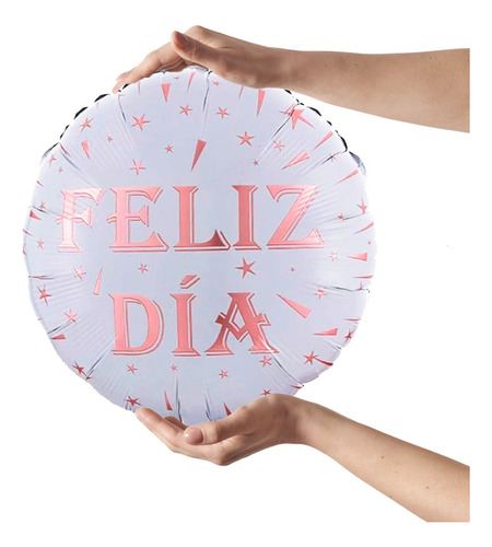 Globos Metalizados Formas Redondo Frase Feliz Dia X6