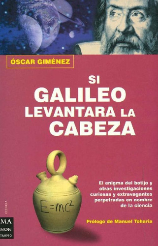 Libro Si Galileo Levantara La Cabeza De Oscar Gimenez