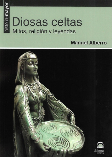 Libro Diosas Celtas. Mitos, Religion Y Leyendas