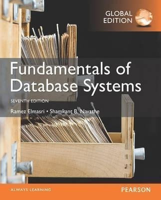 Fundamentals Of Database Systems, Global Edition - Ramez ...