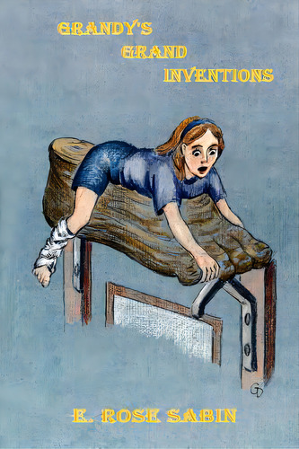 Grandy's Grand Inventions, De Dark, Gail S.. Editorial Createspace, Tapa Blanda En Inglés