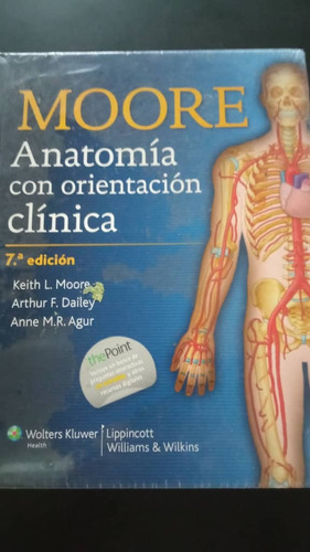 Anatomía Con Orientación Clínica De Moore - 7º Edición Nuevo