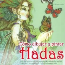 Libro Como Dibujar Y Pintar Hadas 2 Ed Nuevo