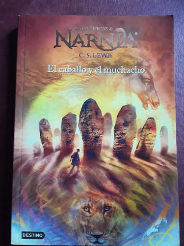 Cronicas De Narnia El Caballo Y El Muchacho De C S Lewis (Usado)
