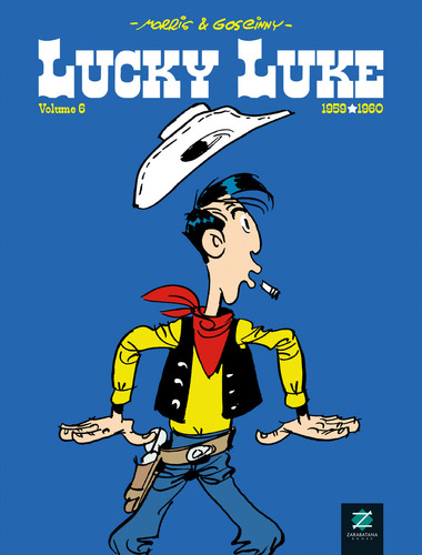 Lucky Luke - Vol. 6 - 1959-1960, De Morris. Editora Zarabatana Books, Capa Dura, Edição 1 Em Português