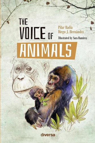 The Voice Of Animals - Diego J. Hernández