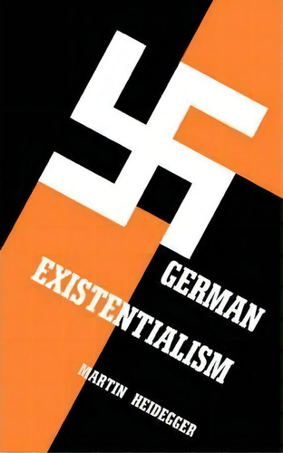 German Existentialism, De Martin Heidegger. Editorial Philosophical Library, Tapa Blanda En Inglés