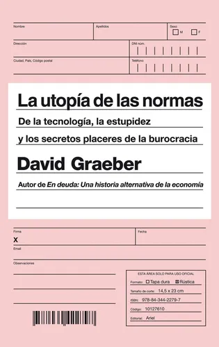 La Utopía De Las Normas David Graeber Editorial Ariel