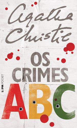 Os crimes ABC, de Christie, Agatha. Série L&PM Pocket (827), vol. 827. Editora Publibooks Livros e Papeis Ltda., capa mole em português, 2009