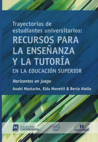 Trayectorias De Estudiantes Universitarios:recursos Para La