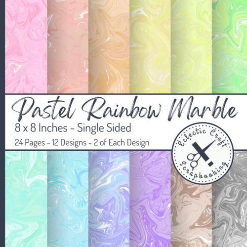 Libro: Pastel Rainbow Marble Scrapbook Paper: 8 X 8 Inches S