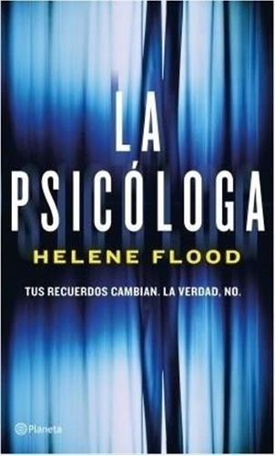 La Psicologa Helene Flood Planeta