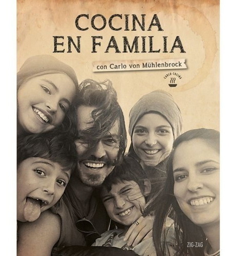 Cocina En Familia (con Carlo Von Muhlenbrock)