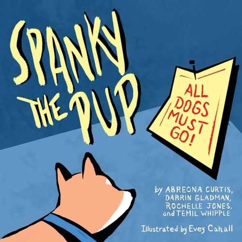 Libro Spanky The Pup: All Dogs Must Go-inglés