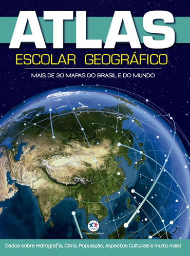 Livro Atlas Escolar Geográfico 2017 - 48p: Mais De 30 Mapas