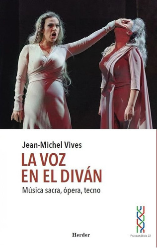 La Voz En El Divan, De Vives, Jean-michel. Herder Editorial, Tapa Blanda En Español